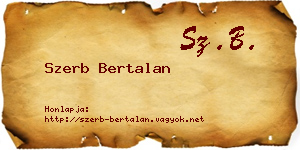 Szerb Bertalan névjegykártya